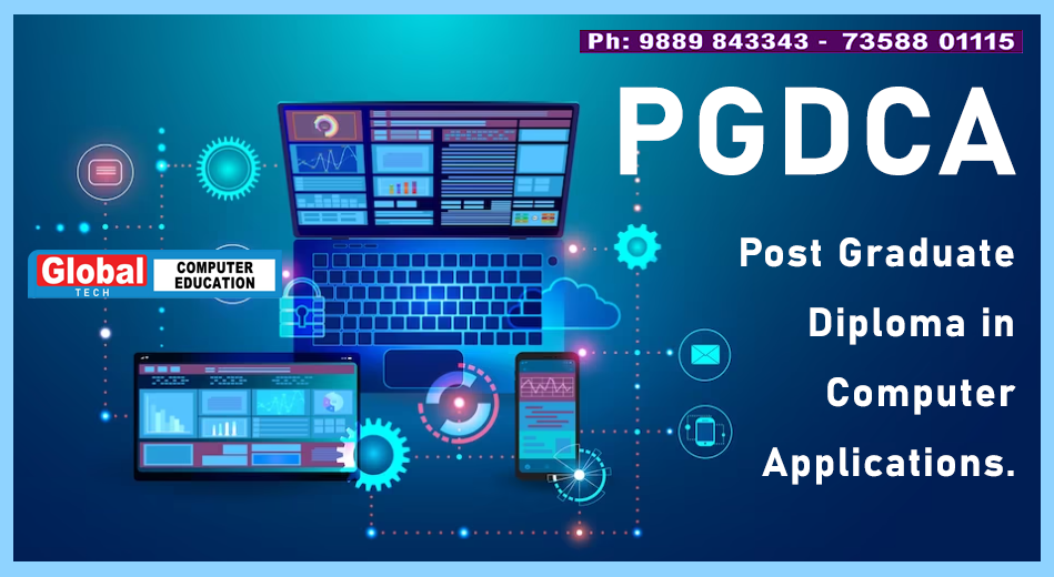 PGDCA (Post Graduate Diploma in Computer Applications)